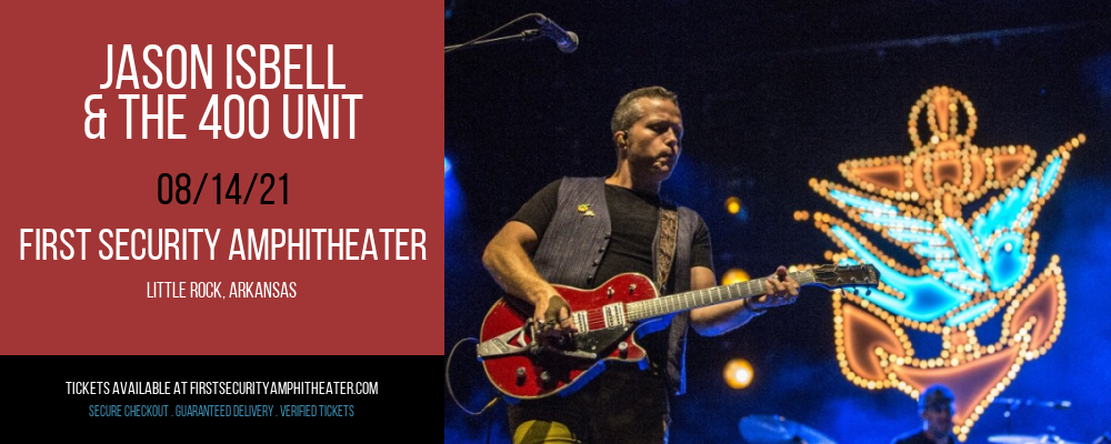 Jason Isbell  & The 400 Unit at First Security Amphitheater